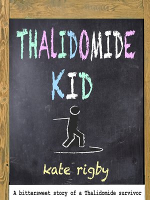 cover image of Thalidomide Kid
